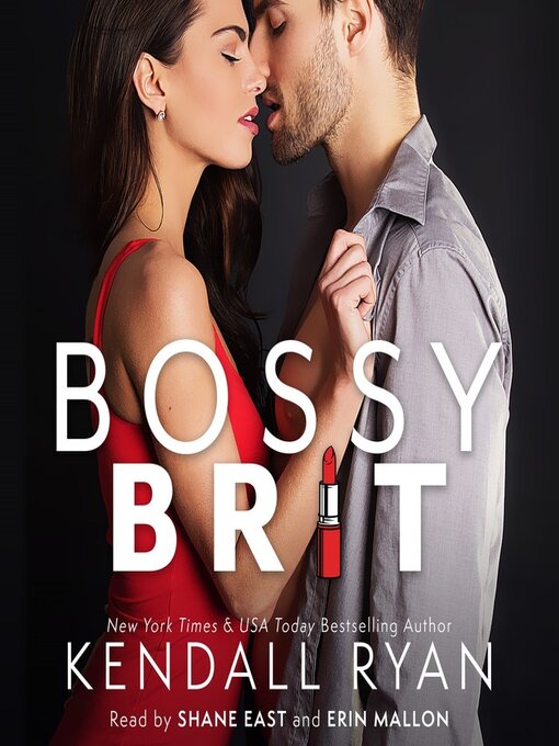 Title details for Bossy Brit by Kendall Ryan - Available